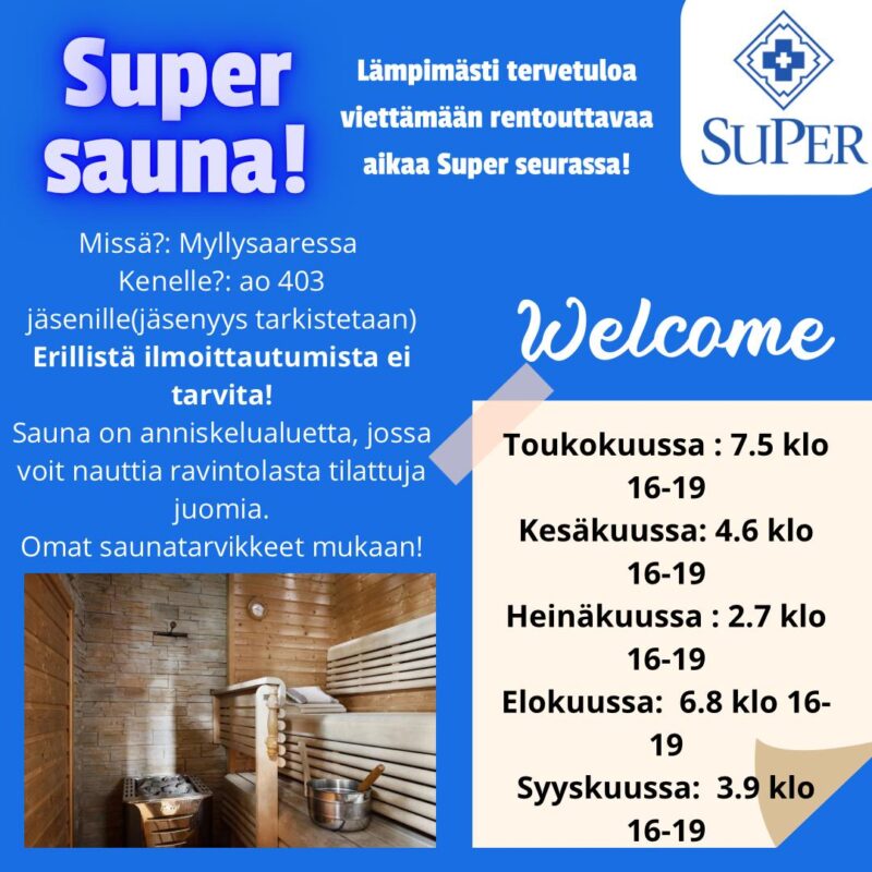 Tule nauttimaan mahtavasta seurasta ja leppeistä löylyistä Myllysaareen.
